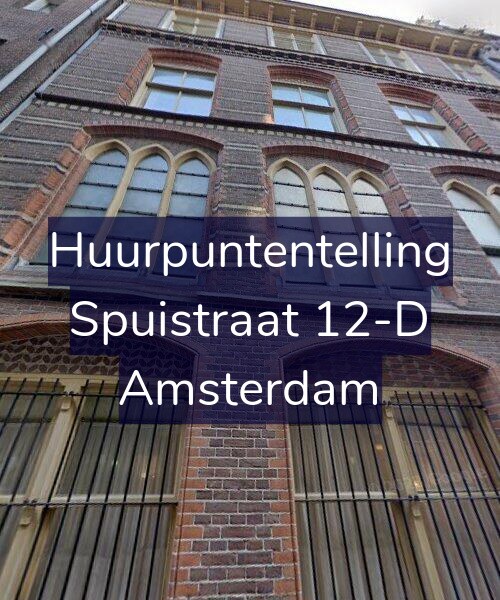 Foto gevel Huurpuntentelling voor Spuistraat 12-D, Amsterdam