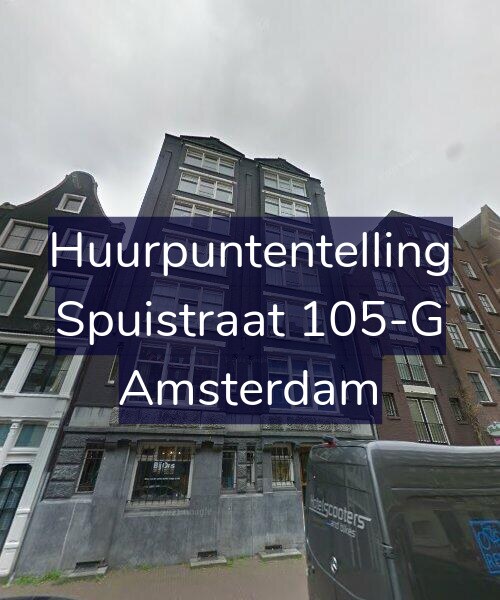 Foto gevel Huurpuntentelling voor Spuistraat 105-G, Amsterdam