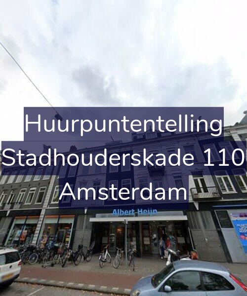 Foto gevel Huurpuntentelling voor Stadhouderskade 110, Amsterdam