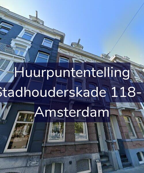 Foto gevel Huurpuntentelling voor Stadhouderskade 118-1, Amsterdam