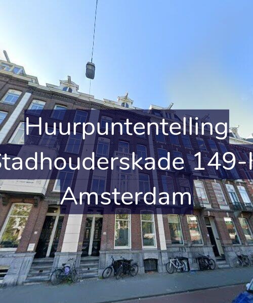 Foto gevel Huurpuntentelling voor Stadhouderskade 149-H, Amsterdam