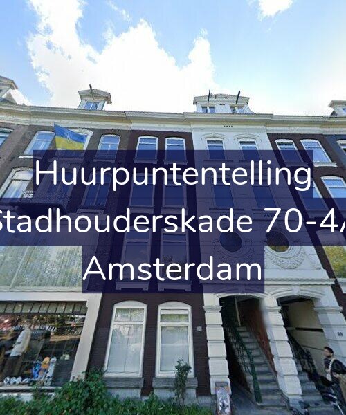 Foto gevel Huurpuntentelling voor Stadhouderskade 70-4A, Amsterdam