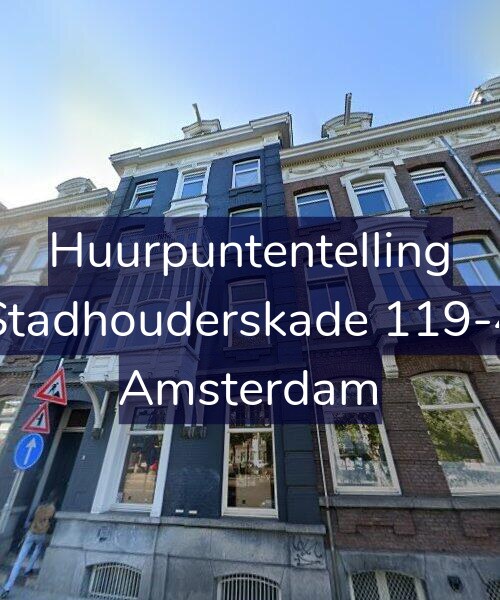 Foto gevel Huurpuntentelling voor Stadhouderskade 119-4, Amsterdam