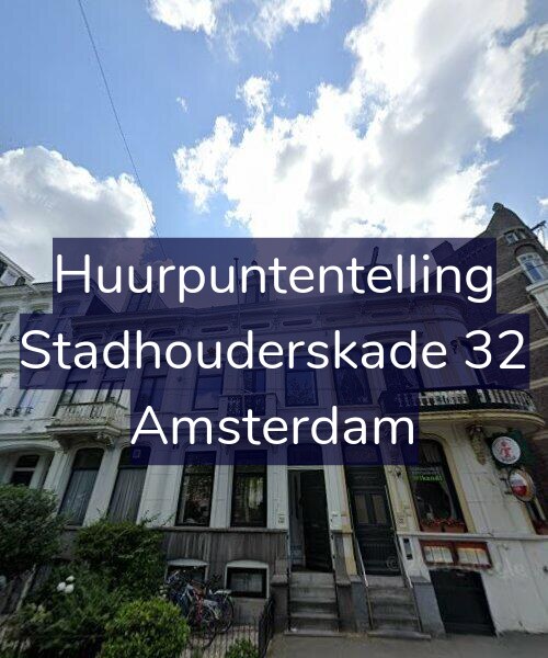 Foto gevel Huurpuntentelling voor Stadhouderskade 32, Amsterdam