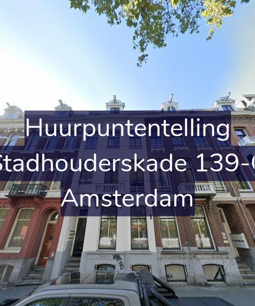 Foto gevel Huurpuntentelling voor Stadhouderskade 139-C, Amsterdam