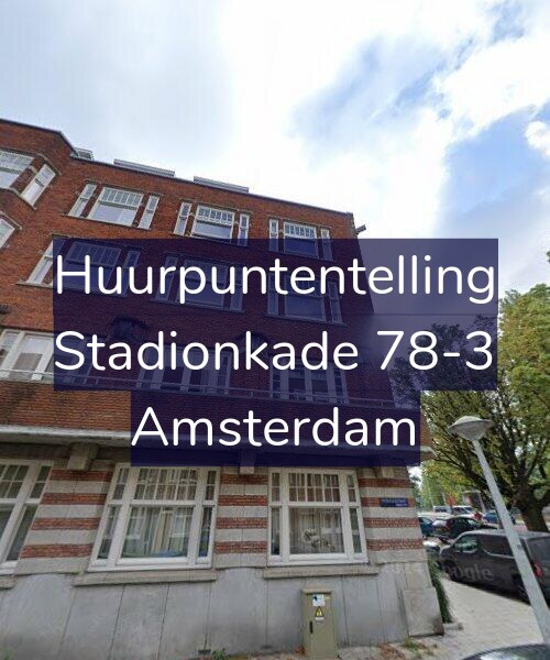 Foto gevel Huurpuntentelling voor Stadionkade 78-3, Amsterdam