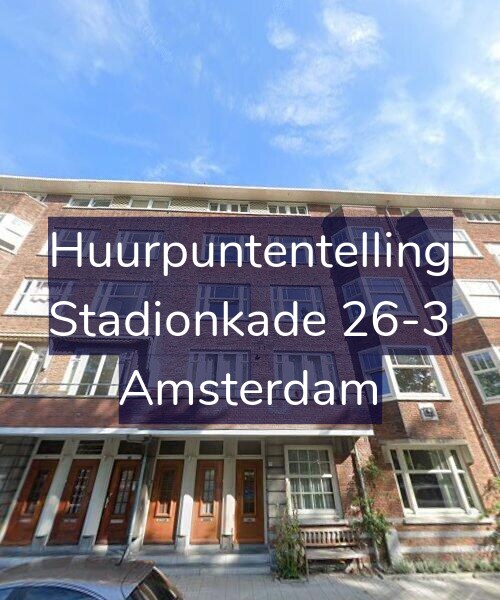 Foto gevel Huurpuntentelling voor Stadionkade 26-3, Amsterdam