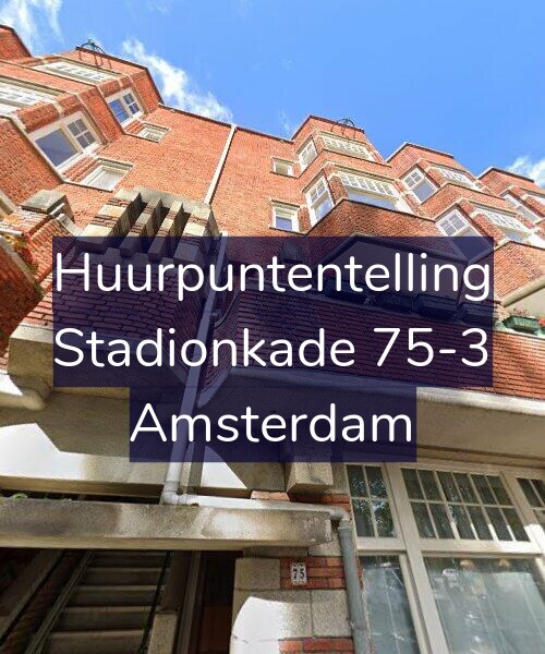 Foto gevel Huurpuntentelling voor Stadionkade 75-3, Amsterdam
