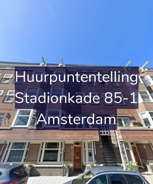 Foto gevel Huurpuntentelling voor Stadionkade 85-1, Amsterdam