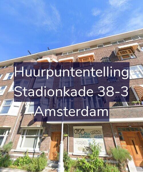 Foto gevel Huurpuntentelling voor Stadionkade 38-3, Amsterdam