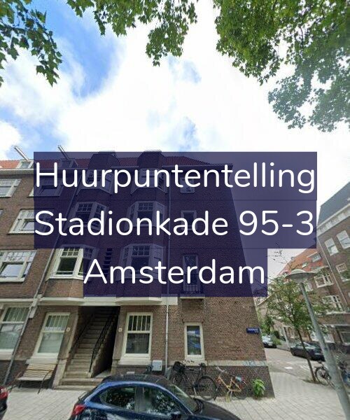 Foto gevel Huurpuntentelling voor Stadionkade 95-3, Amsterdam