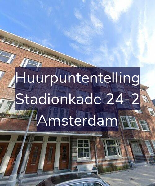 Foto gevel Huurpuntentelling voor Stadionkade 24-2, Amsterdam