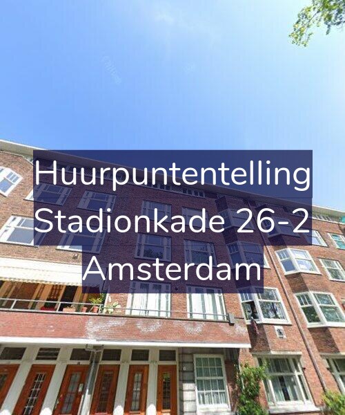 Foto gevel Huurpuntentelling voor Stadionkade 26-2, Amsterdam
