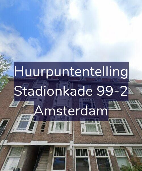 Foto gevel Huurpuntentelling voor Stadionkade 99-2, Amsterdam