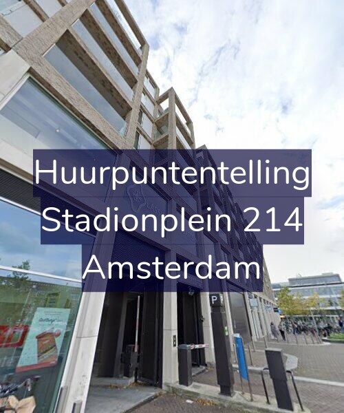 Foto gevel Huurpuntentelling voor Stadionplein 214, Amsterdam