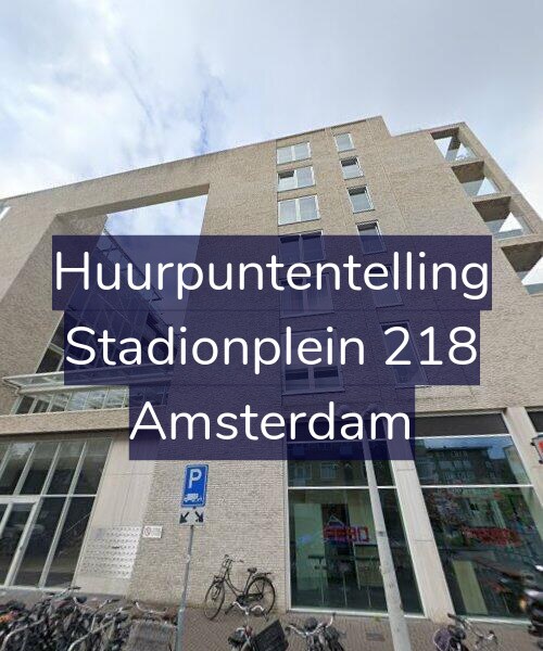 Foto gevel Huurpuntentelling voor Stadionplein 218, Amsterdam