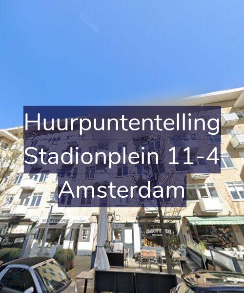 Foto gevel Huurpuntentelling voor Stadionplein 11-4, Amsterdam