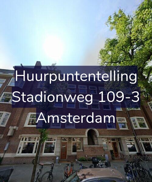 Foto gevel Huurpuntentelling voor Stadionweg 109-3, Amsterdam