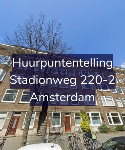 Foto gevel Huurpuntentelling voor Stadionweg 220-2, Amsterdam