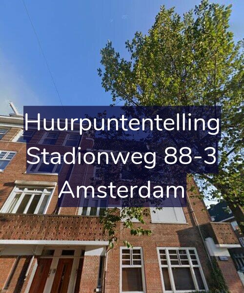 Foto gevel Huurpuntentelling voor Stadionweg 88-3, Amsterdam