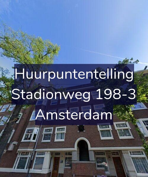 Foto gevel Huurpuntentelling voor Stadionweg 198-3, Amsterdam