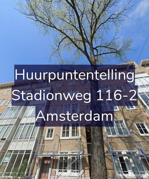 Foto gevel Huurpuntentelling voor Stadionweg 116-2, Amsterdam