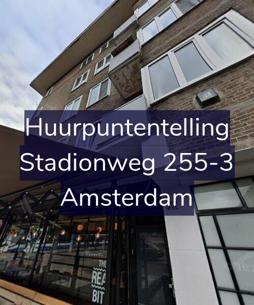 Foto gevel Huurpuntentelling voor Stadionweg 255-3, Amsterdam