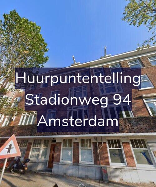 Foto gevel Huurpuntentelling voor Stadionweg 94, Amsterdam