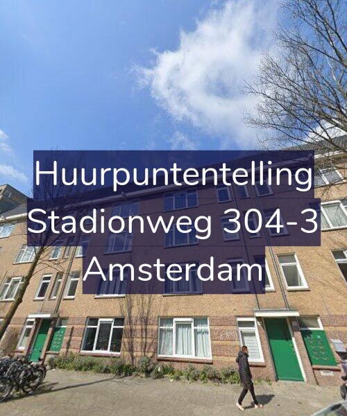 Foto gevel Huurpuntentelling voor Stadionweg 304-3, Amsterdam
