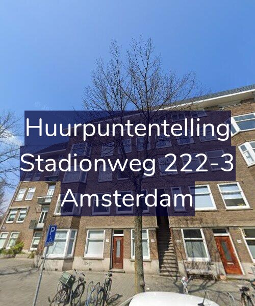 Foto gevel Huurpuntentelling voor Stadionweg 222-3, Amsterdam