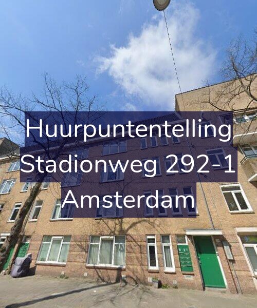Foto gevel Huurpuntentelling voor Stadionweg 292-1, Amsterdam