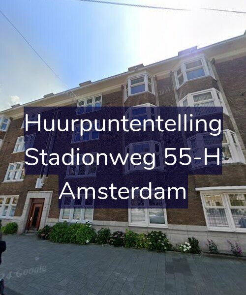 Foto gevel Huurpuntentelling voor Stadionweg 55-H, Amsterdam