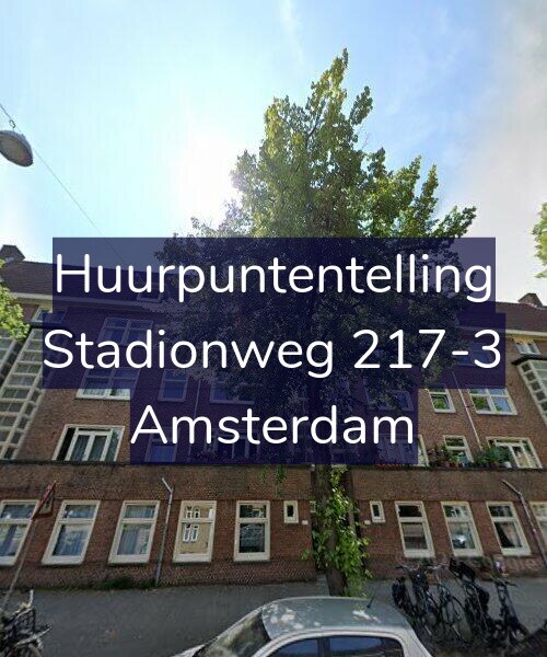 Foto gevel Huurpuntentelling voor Stadionweg 217-3, Amsterdam