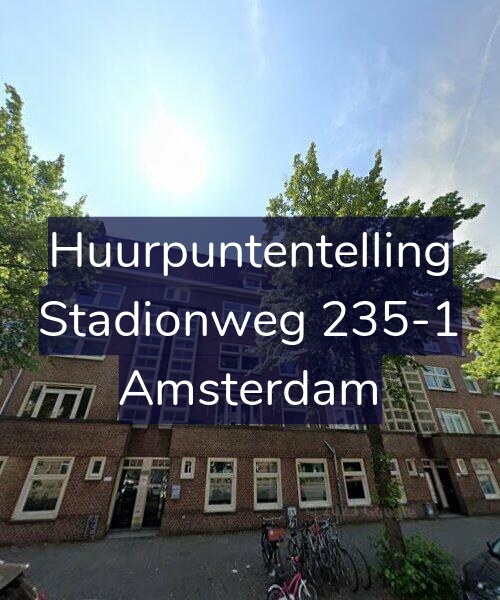 Foto gevel Huurpuntentelling voor Stadionweg 235-1, Amsterdam