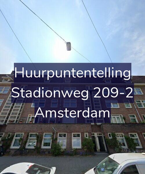 Foto gevel Huurpuntentelling voor Stadionweg 209-2, Amsterdam