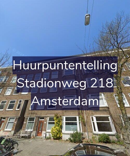 Foto gevel Huurpuntentelling voor Stadionweg 218, Amsterdam