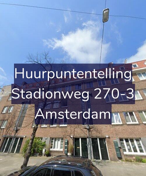 Foto gevel Huurpuntentelling voor Stadionweg 270-3, Amsterdam