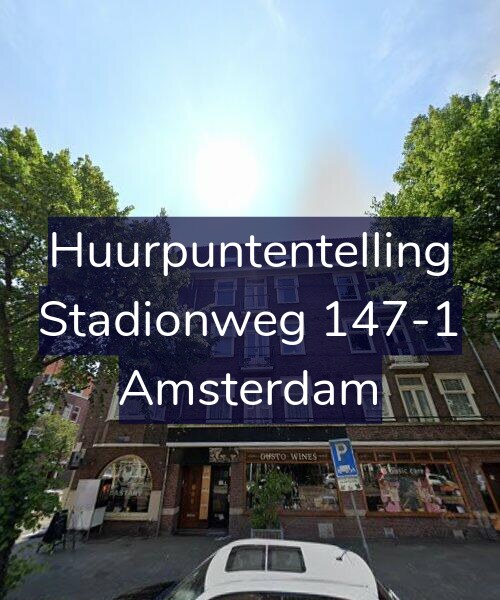 Foto gevel Huurpuntentelling voor Stadionweg 147-1, Amsterdam