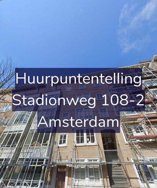 Foto gevel Huurpuntentelling voor Stadionweg 108-2, Amsterdam