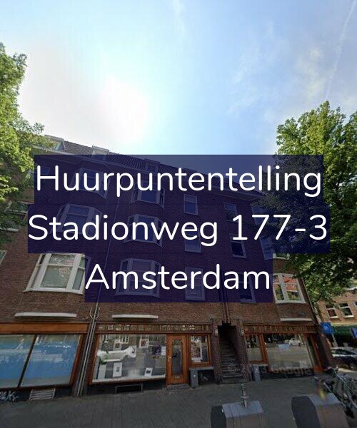Foto gevel Huurpuntentelling voor Stadionweg 177-3, Amsterdam