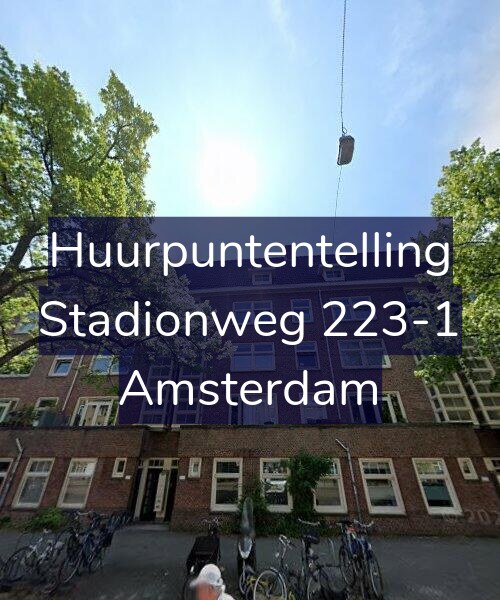 Foto gevel Huurpuntentelling voor Stadionweg 223-1, Amsterdam