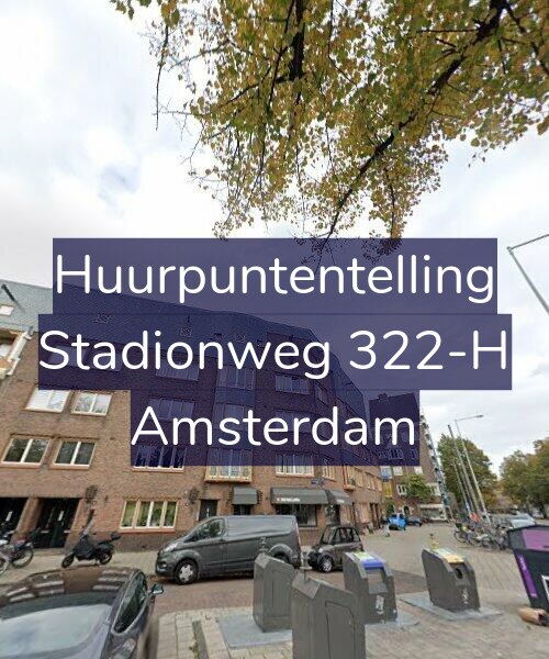 Foto gevel Huurpuntentelling voor Stadionweg 322-H, Amsterdam