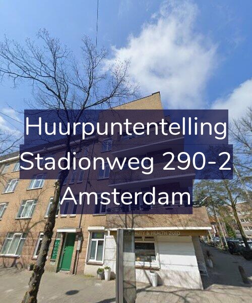 Foto gevel Huurpuntentelling voor Stadionweg 290-2, Amsterdam