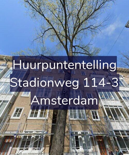 Foto gevel Huurpuntentelling voor Stadionweg 114-3, Amsterdam