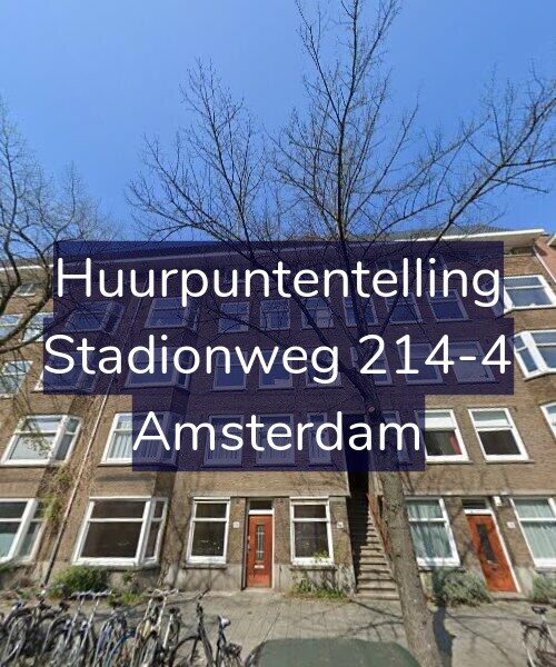 Foto gevel Huurpuntentelling voor Stadionweg 214-4, Amsterdam