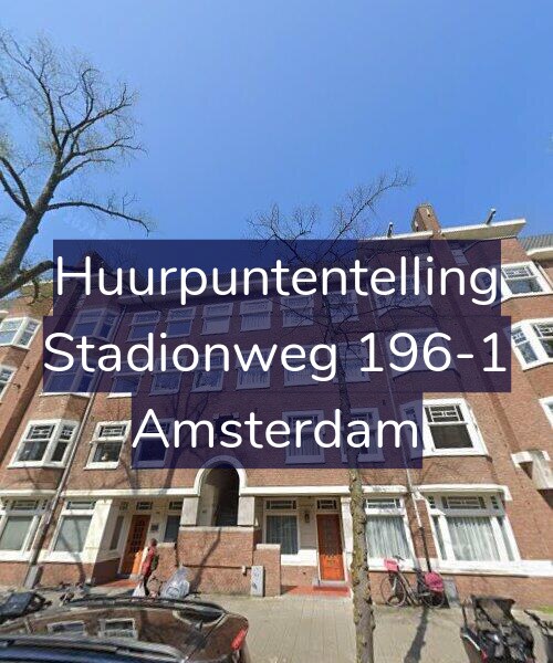 Foto gevel Huurpuntentelling voor Stadionweg 196-1, Amsterdam