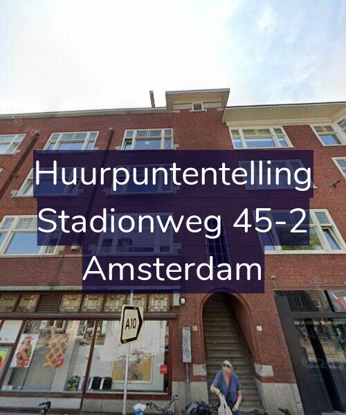 Foto gevel Huurpuntentelling voor Stadionweg 45-2, Amsterdam
