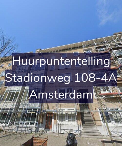 Foto gevel Huurpuntentelling voor Stadionweg 108-4A, Amsterdam