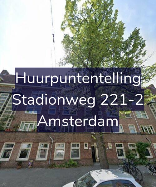 Foto gevel Huurpuntentelling voor Stadionweg 221-2, Amsterdam