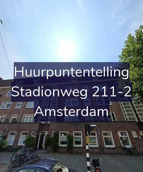 Foto gevel Huurpuntentelling voor Stadionweg 211-2, Amsterdam